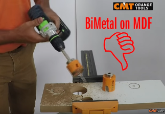 CMT Hole Saw 550 - Do not Bi-metal on Mdf